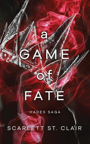 Hades x Persephone Saga Book2: A Game of Fate