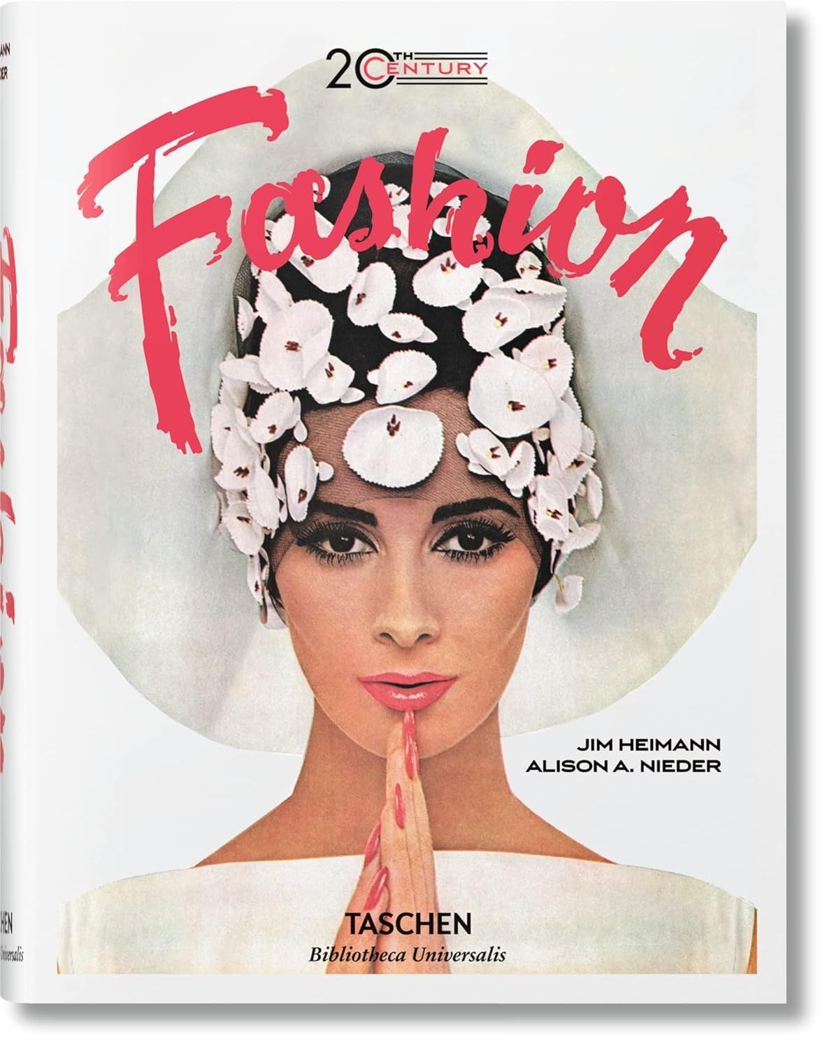 Обкладинка 20th Century Fashion. 100 Years of Apparel Ads. Jim Heimann; Alison A. Nieder