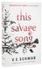 This Savage Song - 1