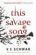 This Savage Song. В. Е. Шваб
