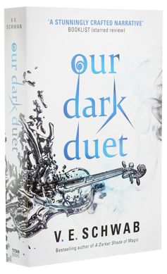 Our Dark Duet, В. Е. Шваб