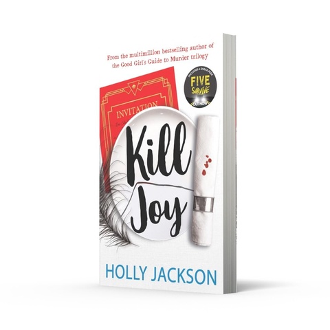 A Good Girl's Guide to Murder: Kill Joy