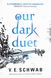 Our Dark Duet - 2