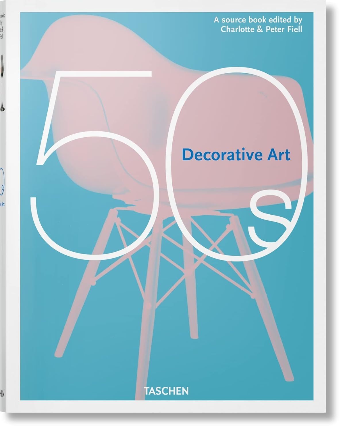 Обкладинка Decorative Art 1950s. Charlotte Fiell; Peter Fiell