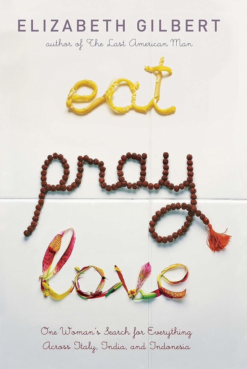 Обкладинка видання Eat, pray, love