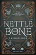 Nettle and Bone, Т. Кінгфішер