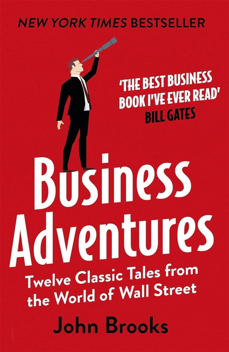 Обкладинка Business Adventures: Twelve Classic Tales from the World of Wall Street
