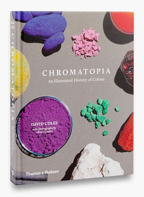 Книга Chromatopia: An Illustrated History of Colour, David Coles ...