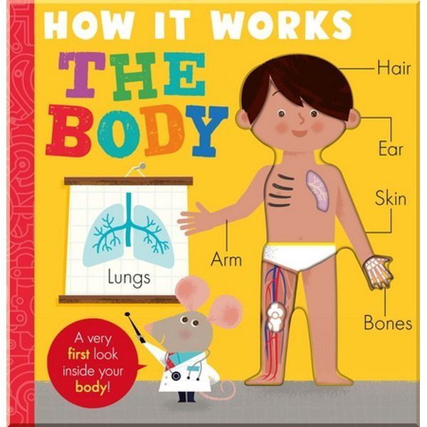 How it Works: The Body