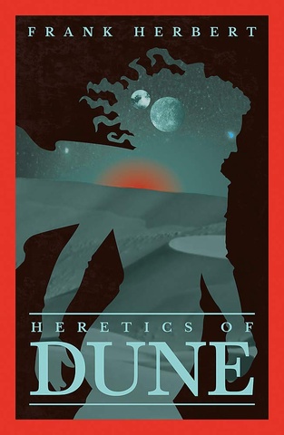 Dune Chronicles Book5: Heretics Of Dune, Френк Герберт