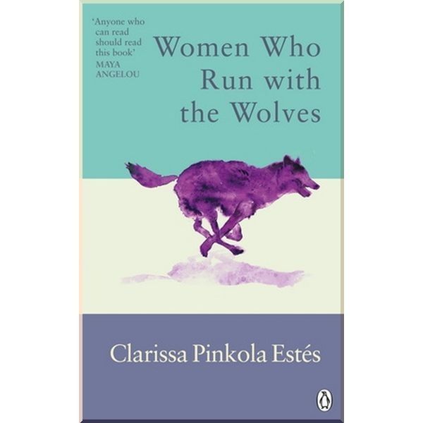 Обкладинка Women Who Run With The Wolves