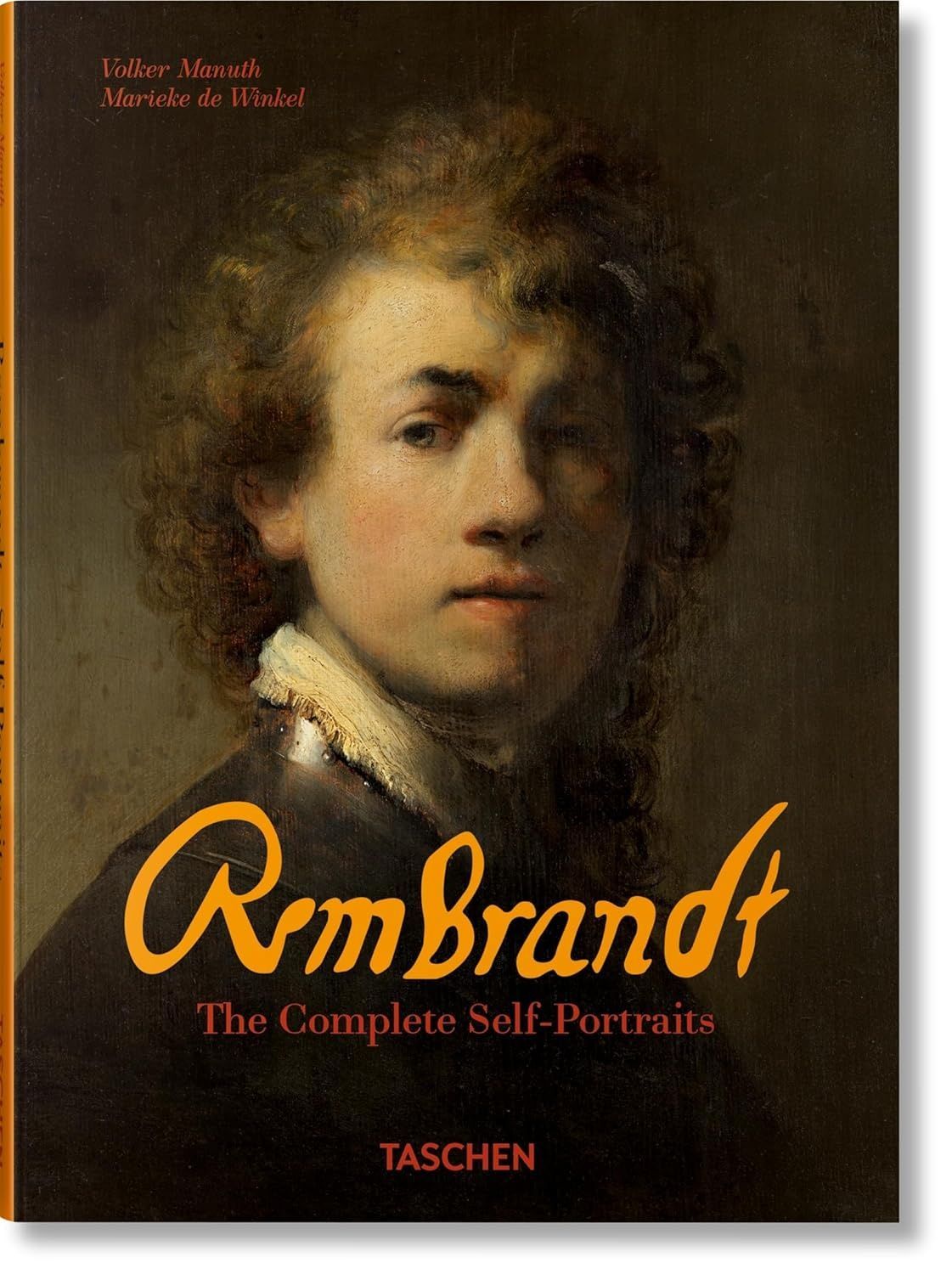 Обкладинка Rembrandt. The Complete Self-Portraits. Marieke de Winkel; Volker Manuth