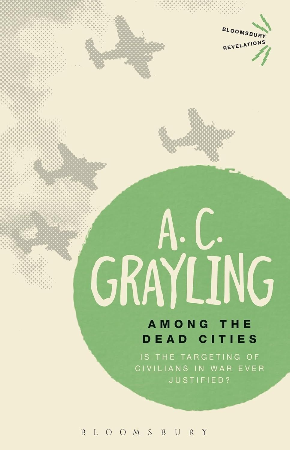 Among the Dead Cities: Is the Targeting of Civilians...