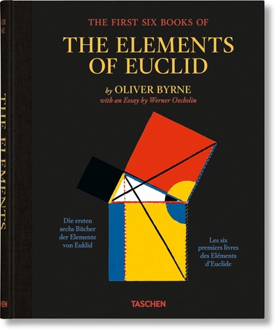 Oliver Byrne. The First Six Books of the Elements of Euclid -INT