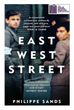 East West Street: On the Origins of Genocide and Crimes Against Humanity