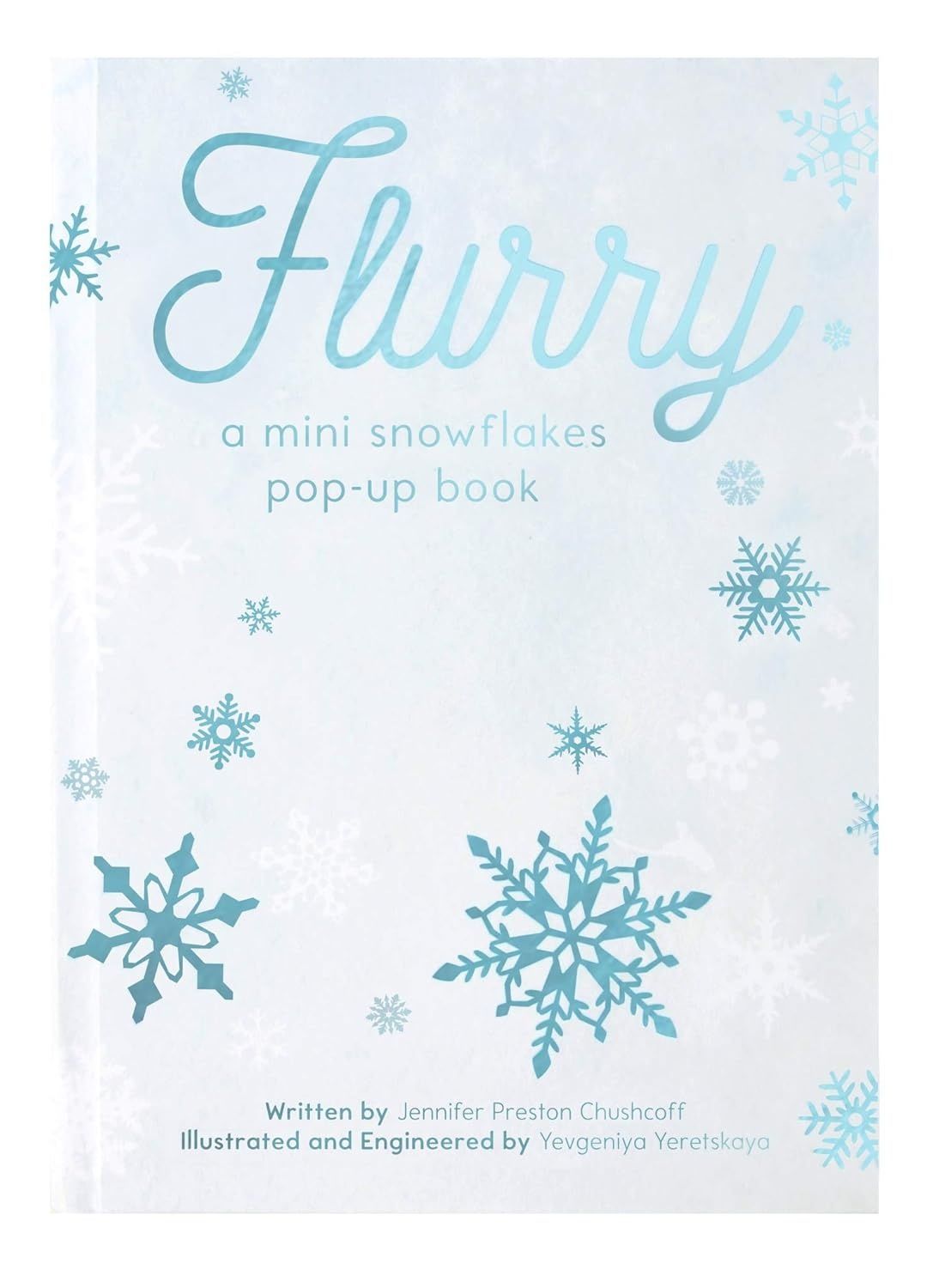 Flurry: A Snowflakes Mini Pop-Up Book