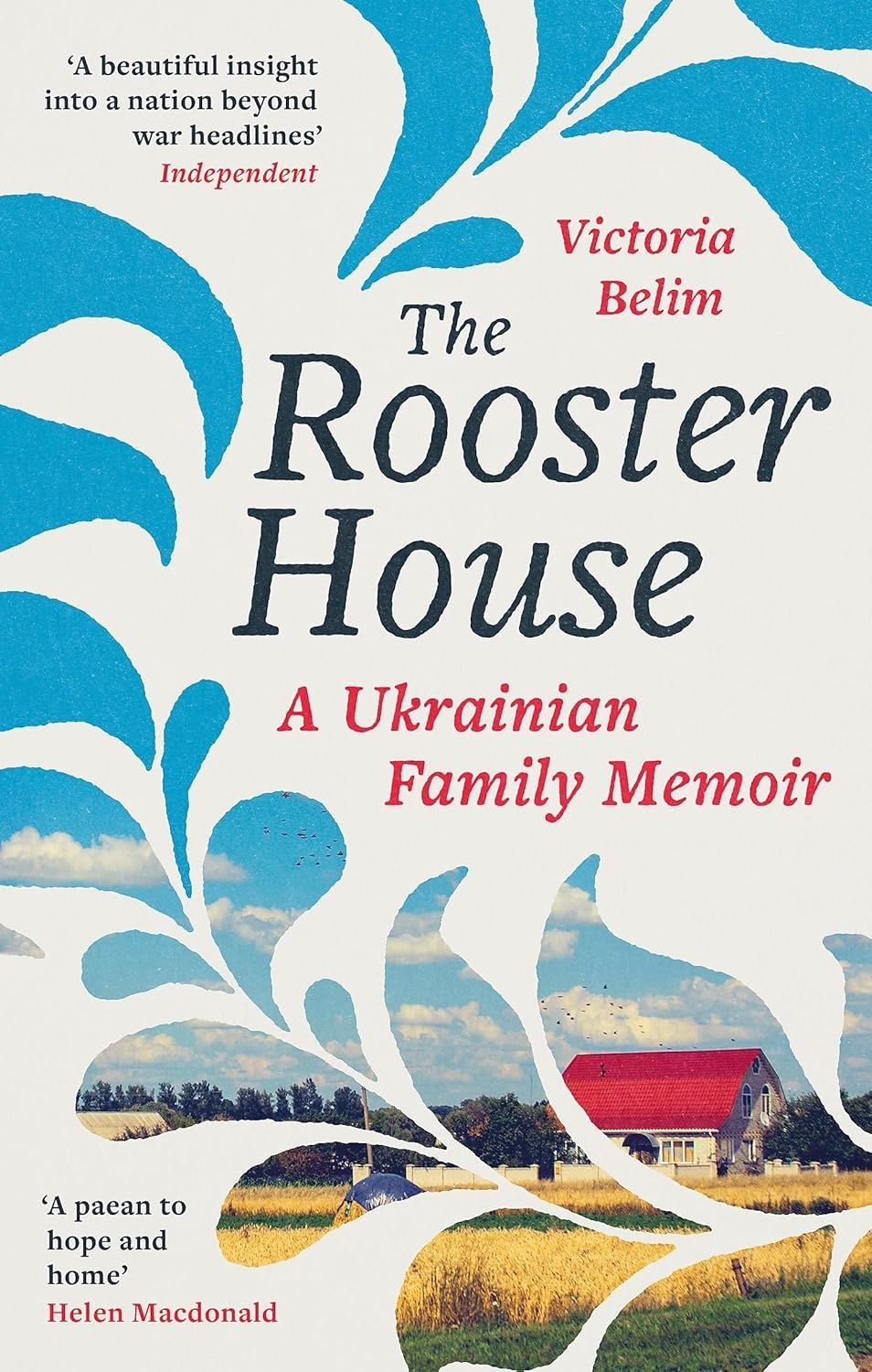 Обкладинка The Rooster House: A Ukrainian Family Memoir