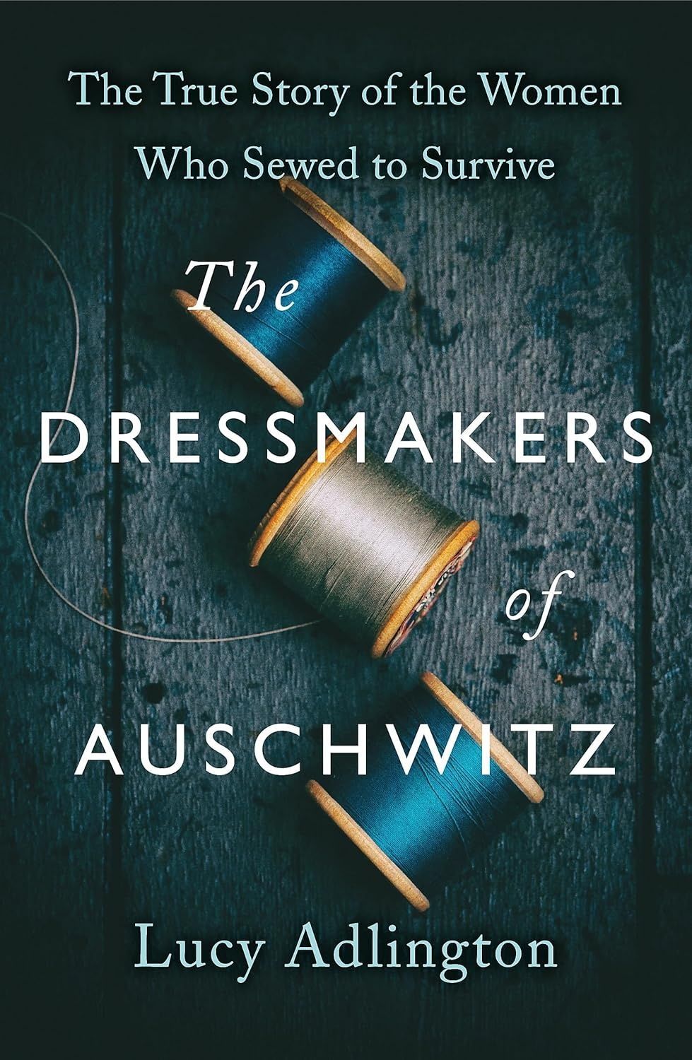 Обкладинка The Dressmakers of Auschwitz