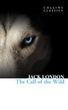 The Call of the Wild. Джек Лондон