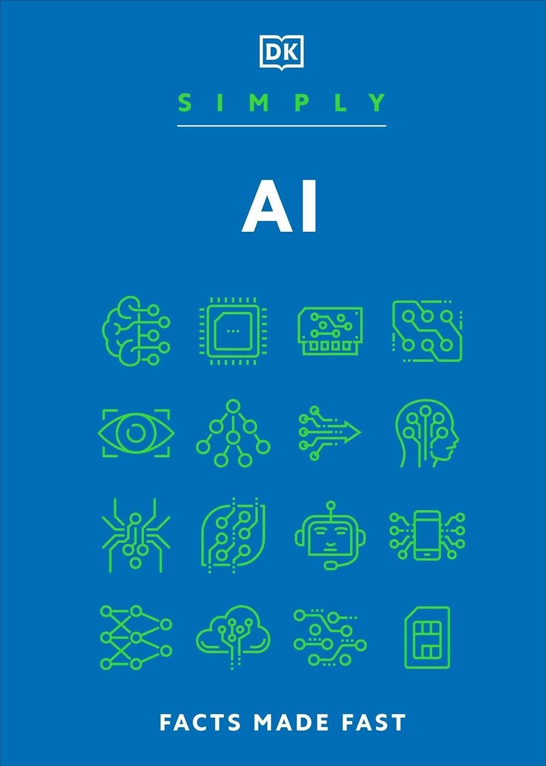 Обкладинка Simply AI: Facts Made Fast. DK