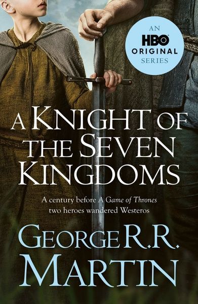 A Knight of the Seven Kingdoms, Джордж Р.Р. Мартін