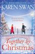 Together by Christmas, Karen Swan