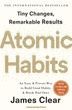 Atomic Habits: An Easy and Proven Way to Build Good Habits and Break Bad Ones. Джеймс Клір