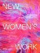 New Women's Work. Angelik Vizcarrondo-Laboy