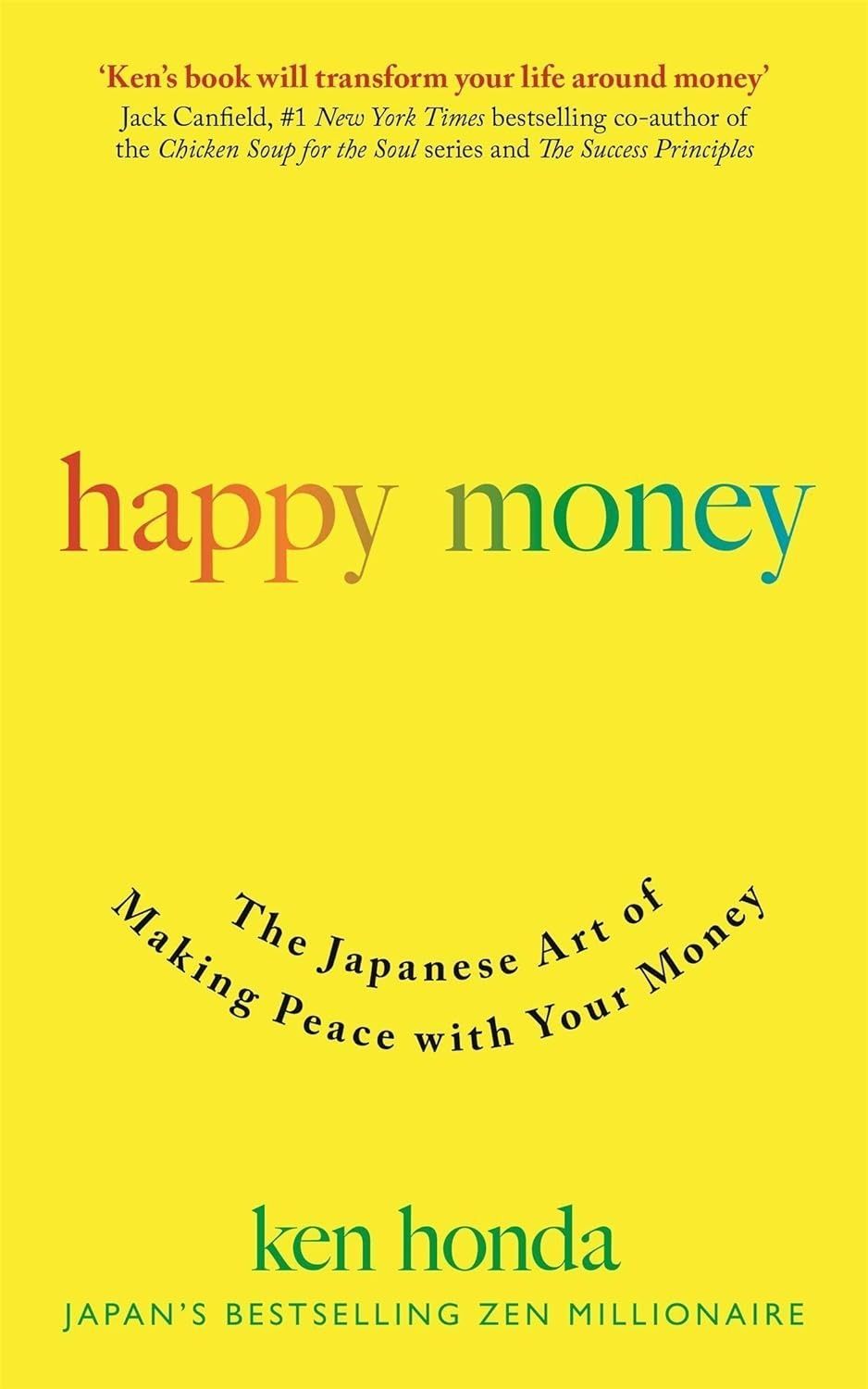 Обкладинка Happy Money: The Japanese Art of Making Peace with Your Money