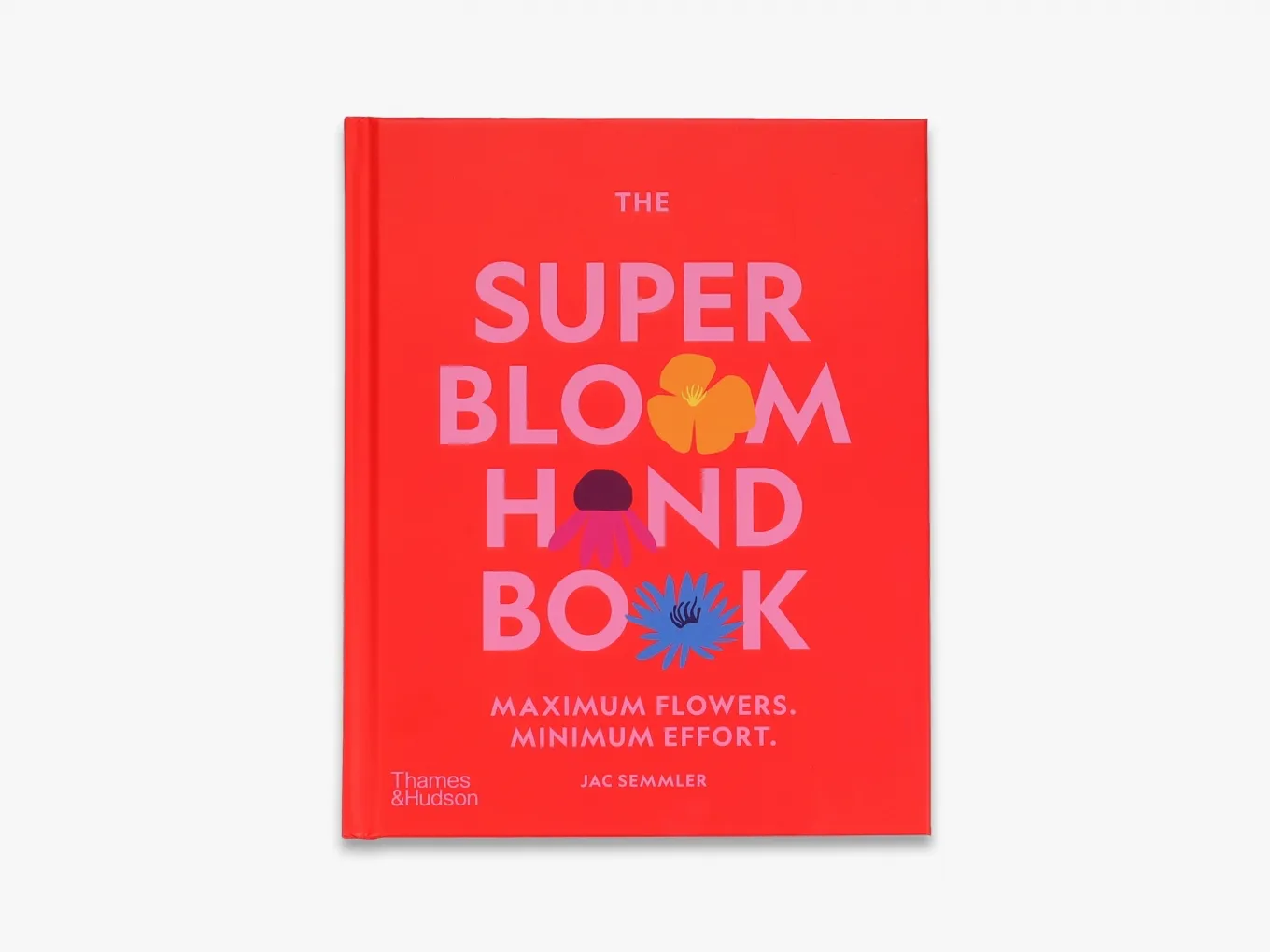 Обкладинка The Super Bloom Handbook