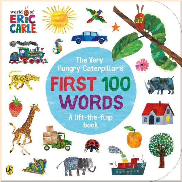 Обкладинка The Very Hungry Caterpillar's First 100 Words (A Lift-the-Flap Book)