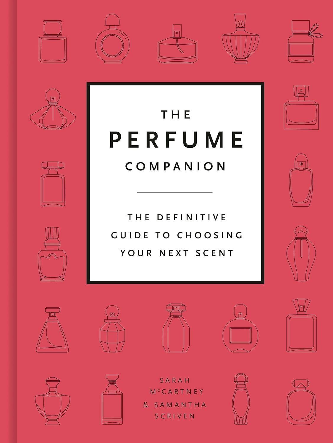 Обкладинка The Perfume Companion. Sarah McCartney; Samantha Scriven