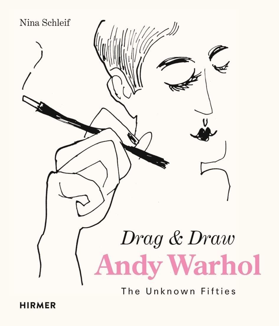 Обкладинка Andy Warhol: Drag & Draw: The Unknown Fifties