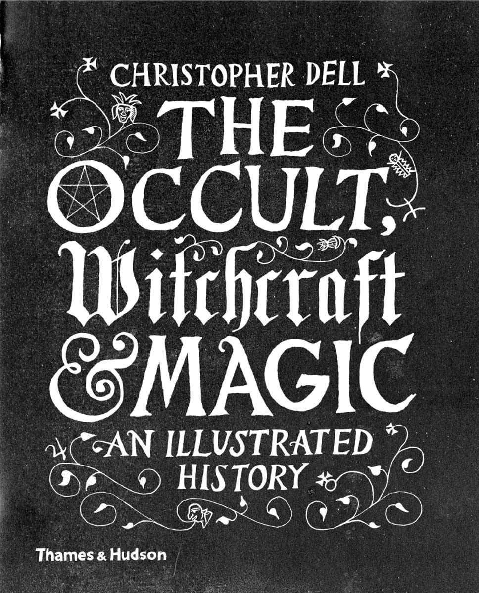 Обкладинка Occult, Witchcraft and Magic : An Illustrated History