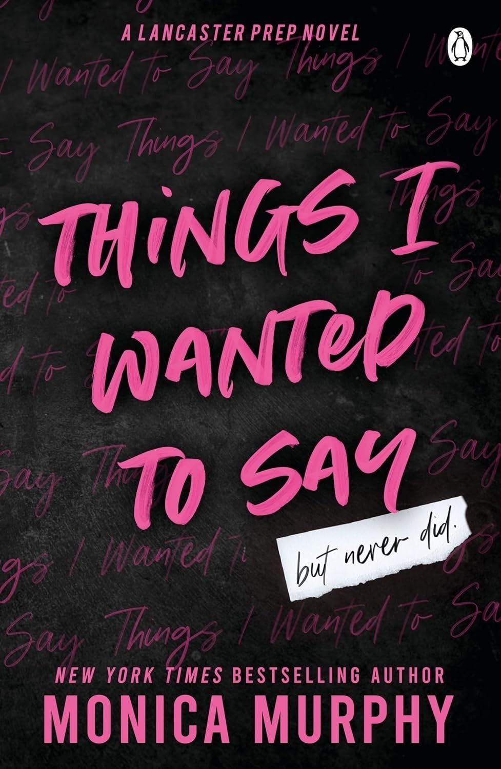 Обкладинка Things I Wanted to Say (But Never Did) (Book 1)