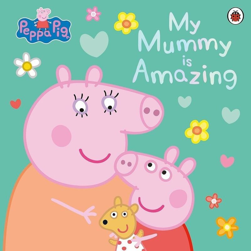 Обкладинка Peppa Pig: My Mummy is Amazing