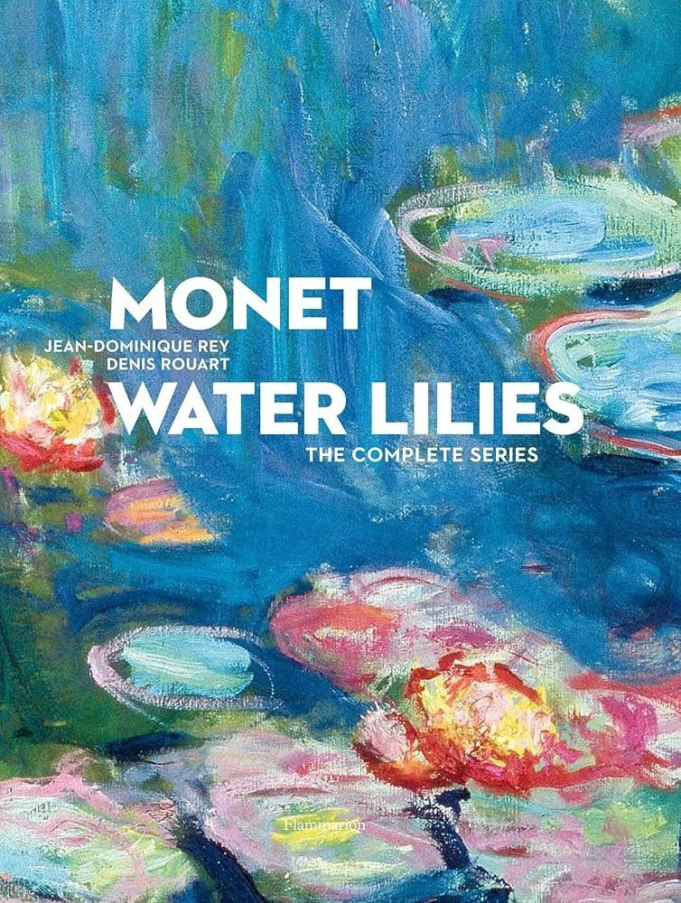 Обкладинка Monet: Water Lilies. Jean-Dominique Rey; Denis Rouart