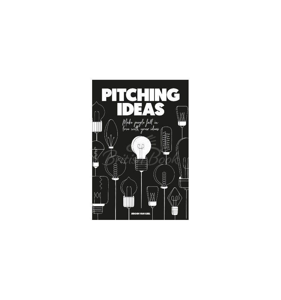 Обкладинка Pitching Ideas. Jeroen van Geel. Jeroen van Geel