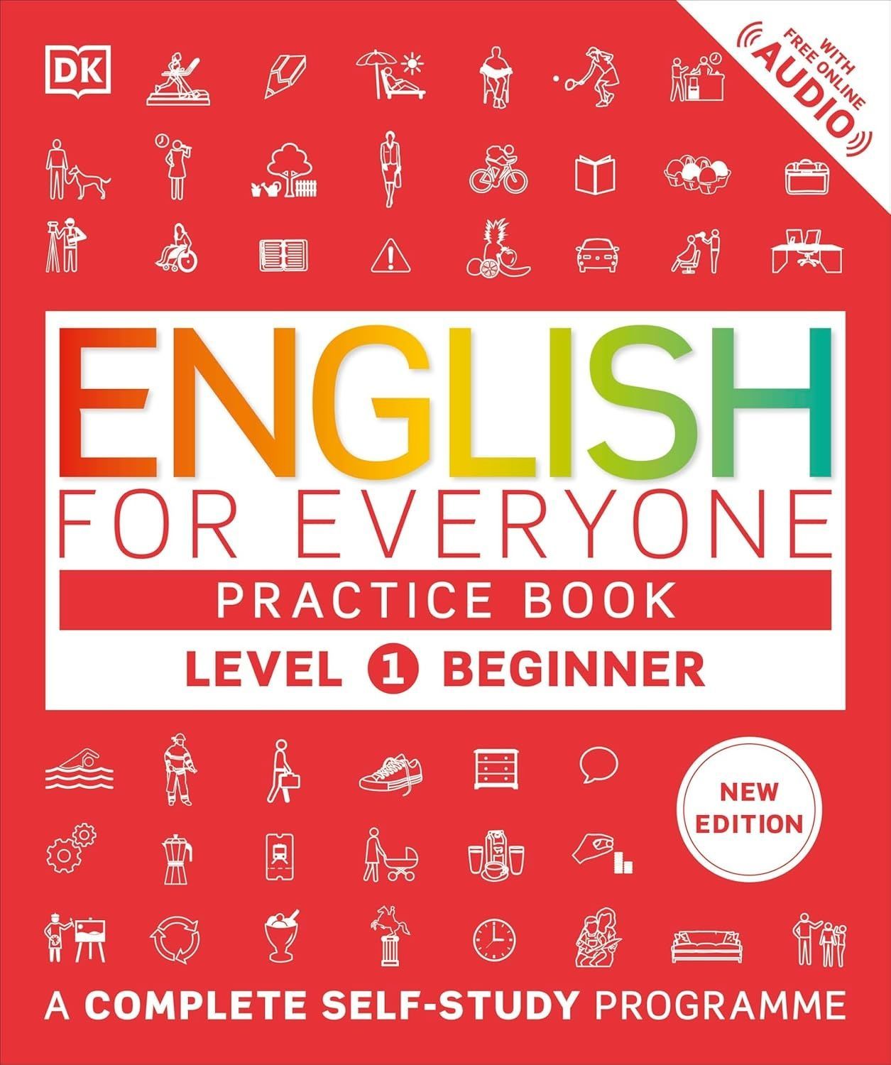 Обкладинка English for Everyone 1 Beginner Practice Book: A Complete Self-Study Programme. DK