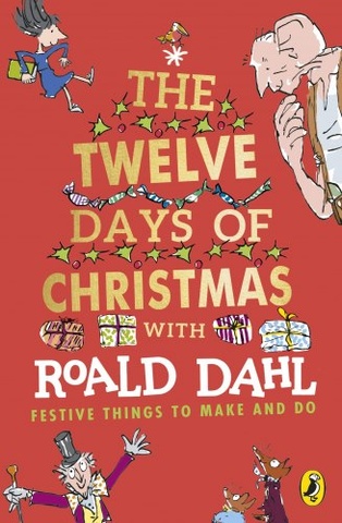 Roald Dahl's The Twelve Days of Christmas, Roald Dahl