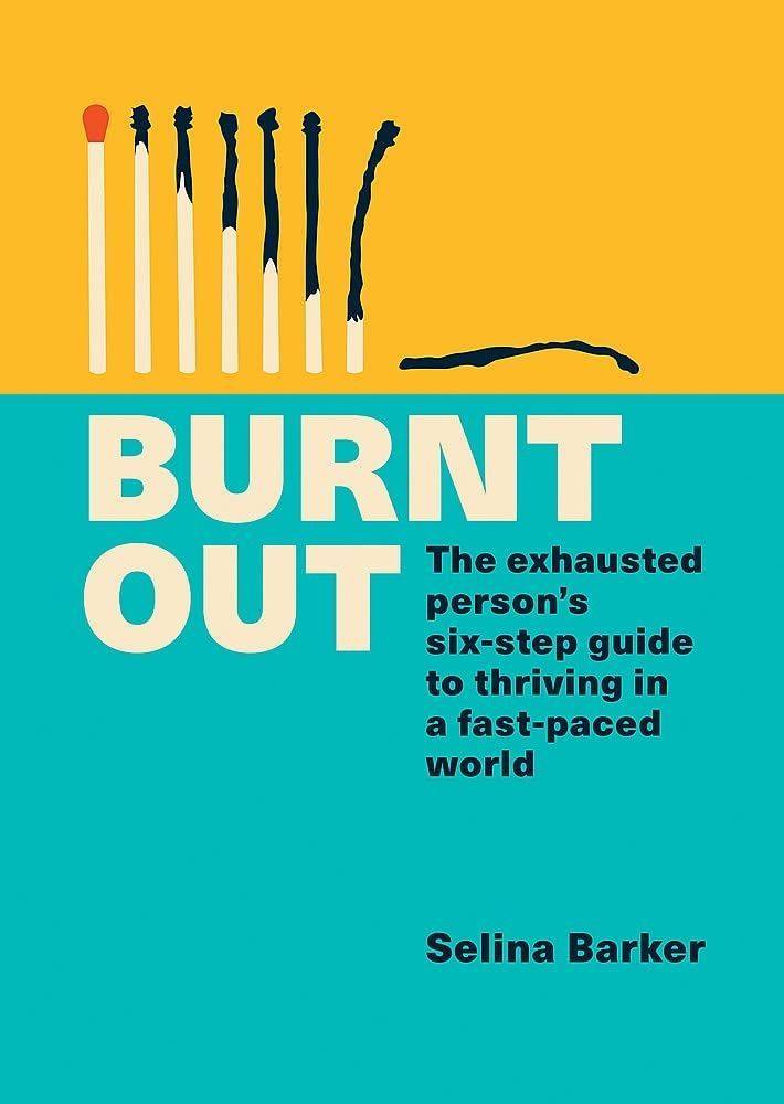 Обкладинка Burnt Out: The Exhausted Person's Six‑step Guide to Thriving in a Fast-Paced World
