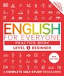 English for Everyone 1 Beginner Practice Book: A Complete Self-Study Programme