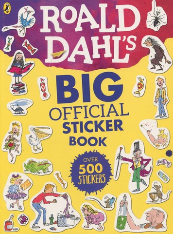 Roald Dahl's Big Official Sticker Book [Paperback], Roald Dahl