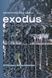 Екзистенційна крига. Exodus - 1