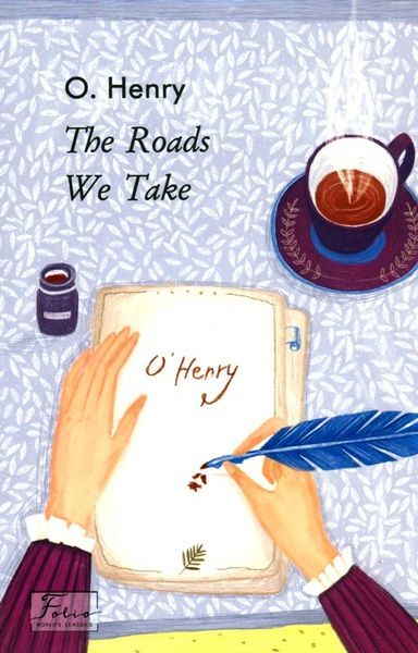 The Roads We Take, О. Генрі