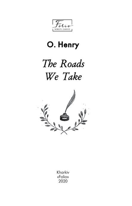 The Roads We Take, О. Генрі