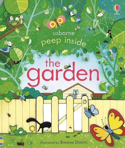 Peep Inside the Garden, Anna Milbourne