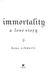 The Anatomy Duology Book2: Immortality: A Love Story - 3