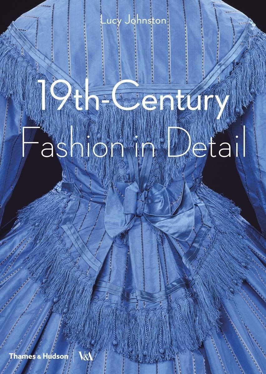 Обкладинка 19th-Century Fashion in Detail