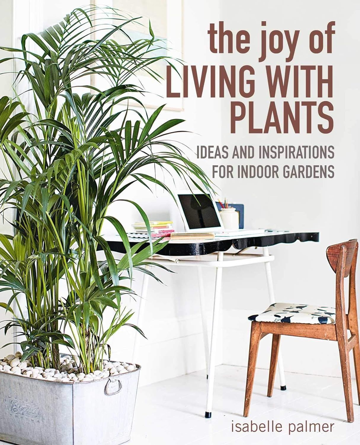 Обкладинка The Joy of Living with Plants